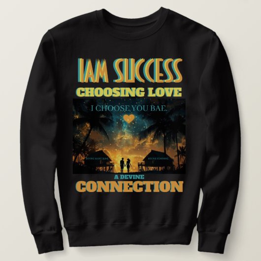 LIEBE AUSWÄHLEN SWEATSHIRT (Design vorne)