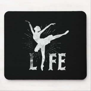 Liebe Ballett Leben T Shirt Tänzer gibt Tanzball Mousepad