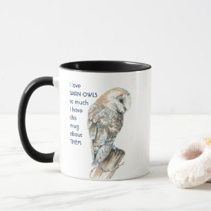 Liebe BARN OWLS so viel ich Spaß Quote Tasse