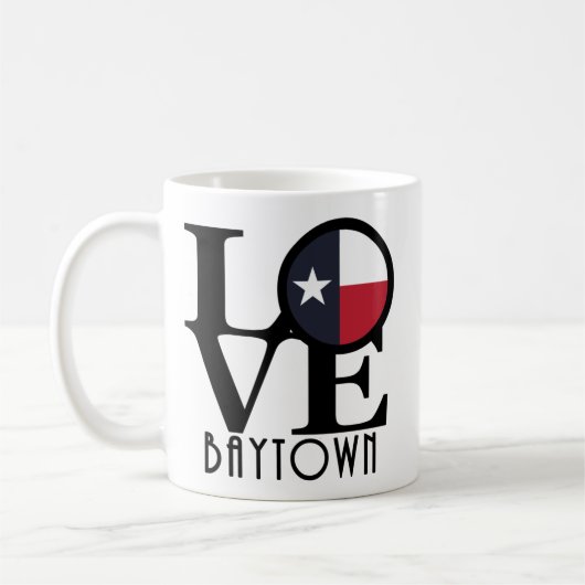 LIEBE Baytown Texas 11oz Kaffeetasse (Links)