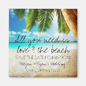 Liebe Beach Hochzeit in Urlaubsort Save the Date Magnet (Vorne)