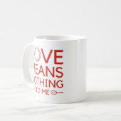 Liebe bedeutet mir nichts kaffeetasse (Vorderseite Links)