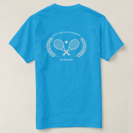 Liebe bedeutet nichts in Tennis - Hinterdesign T-Shirt