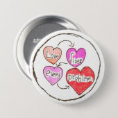 Liebe behebt jedes Problem-Button Button (Vorne & Hinten)