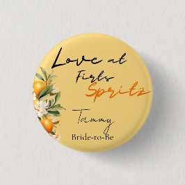 Liebe bei der ersten Spritz Bride zu Brautparty Button
