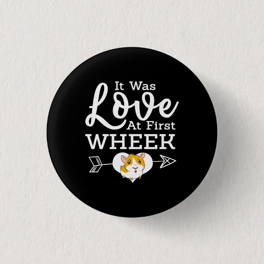 Liebe bei der ersten WheelGuinea Schweinekipper Button (Vorderseite)
