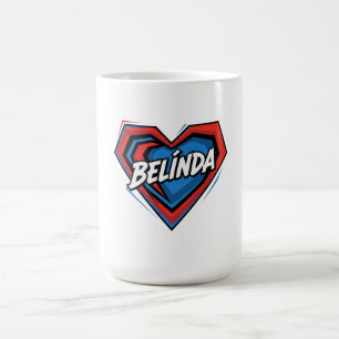 Liebe Belinda Kaffeetasse