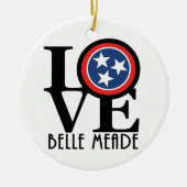 LIEBE Belle Meade Tennessee Keramik Ornament (Vorne)