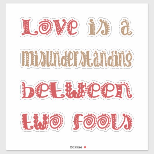 Liebe Betwwen Two Fools Aufkleber (Blatt)