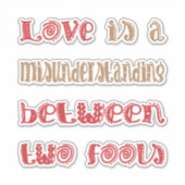 Liebe Betwwen Two Fools Aufkleber (Vorderseite)