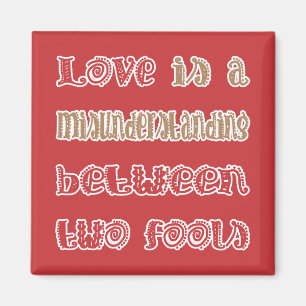 Liebe Betwwen Two Fools Magnet