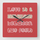 Liebe Betwwen Two Fools Quadratische Wanduhr (Vorderseite)