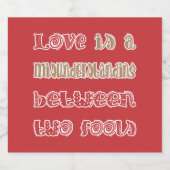 Liebe Betwwen Two Fools Schaumweinetikett (Einzelnes Label)