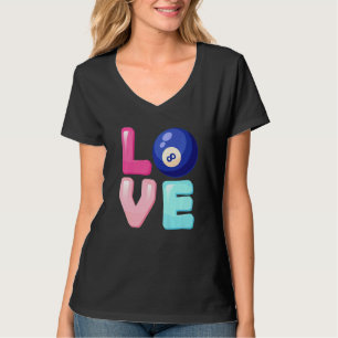 Liebe Billiards Spielerteam Fan Girls Frauen T-Shirt