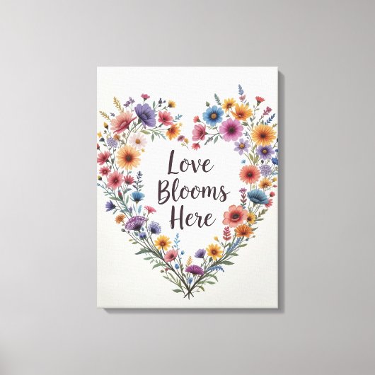 Liebe blüht hier Blumenstrauß Leinwanddruck (Vorderseite)