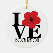 LIEBE Boca Raton Red Hibiskus Keramik Ornament (Vorne)