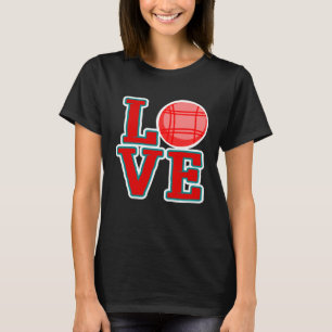 Liebe Bocce Ball Ball T-Shirt