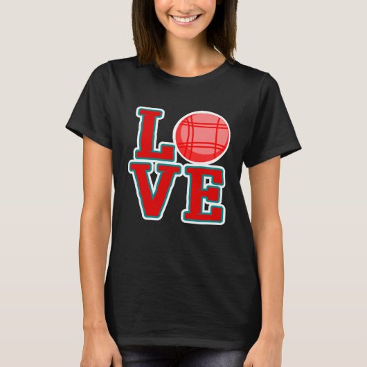 Liebe Bocce Ball Ball T-Shirt (Vorderseite)