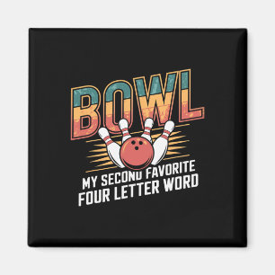 Liebe Bowling Bowl ist mein zweitliebstes Word-Des Magnet