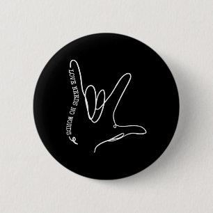 Liebe braucht kein Wort ASL Autismus Bewusstsein S Button