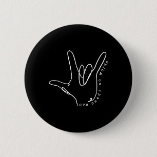 Liebe braucht kein Wort Asl-Autismus-Bewusstsein S Button