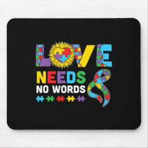 Liebe braucht kein Wort Asl Autismus-Bewusstsein S Mousepad