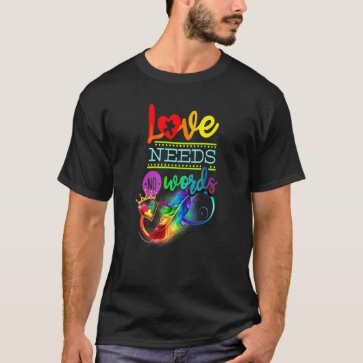 LIEBE BRAUCHT KEIN WORT AUTISM ASD AWARENESS FEATH T-Shirt (Vorderseite)