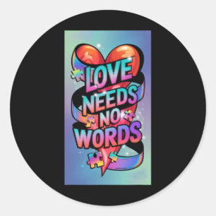 Liebe braucht kein Wort Autismus Awareness Boy Gir Runder Aufkleber