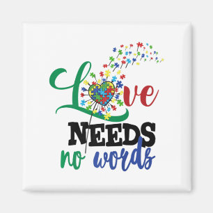 Liebe braucht kein Wort Autismus Shirt Autismus Be Magnet