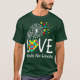 Liebe braucht kein Wort für Autismus Bewusstsein H T-Shirt