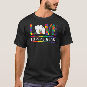 Liebe Braucht Keine Worte Autism Bewusstsein Elefa T-Shirt
