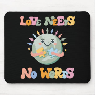 Liebe braucht keine Worte Autismus-Bewusstsein Mam Mousepad