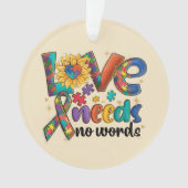 Liebe braucht keine Worte - Autismus Bewusstsein S Ornament (Vorderseite)