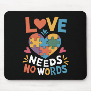 Liebe braucht keine Worte Autismusbewusstsein Mousepad