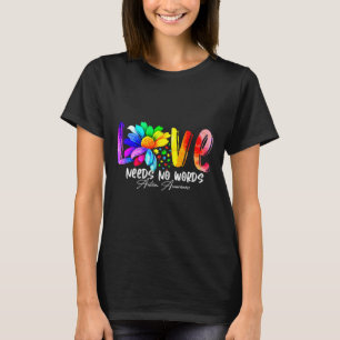 Liebe braucht keine Worte für Autismus Bewusstsein T-Shirt
