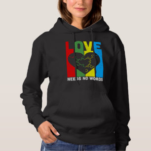 Liebe braucht keine Worte für Autismus Hoodie