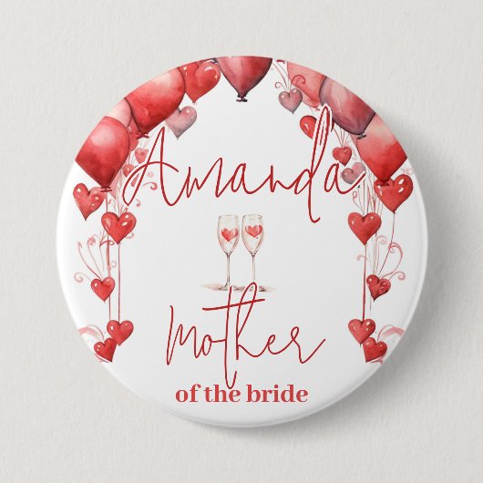 Liebe Brautparty Mutter der Braut Button (Vorderseite)