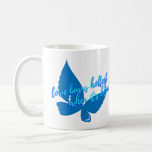 Liebe brennt am heißesten, wenn sie blau ist Tasse