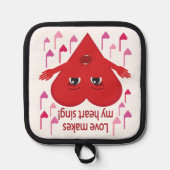 "Liebe bringt mir das Herz zum singen!" Gesangsher Topflappen (Vorderseite)