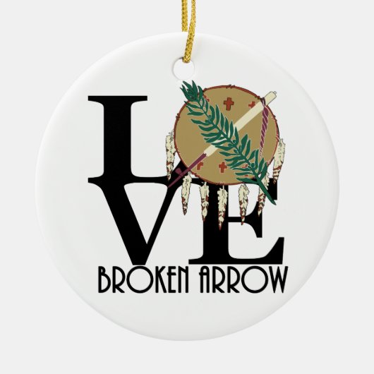 LIEBE Broken Arrow Oklahoma Keramik Ornament (Vorne)