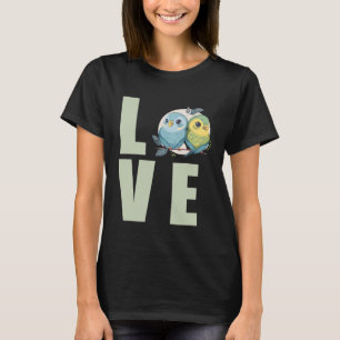 Liebe Budgie Mama Budgerigar Parakeet Bird 19 T-Shirt