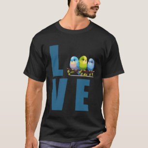 Liebe Budgie Mama Budgerigar Parakeet Bird 20 T-Shirt