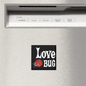 Liebe Bug - Ladybug Magnet (In Situ (Geschirrspüler))