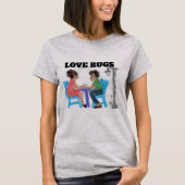 Liebe Bugs Shirt (Vorderseite)