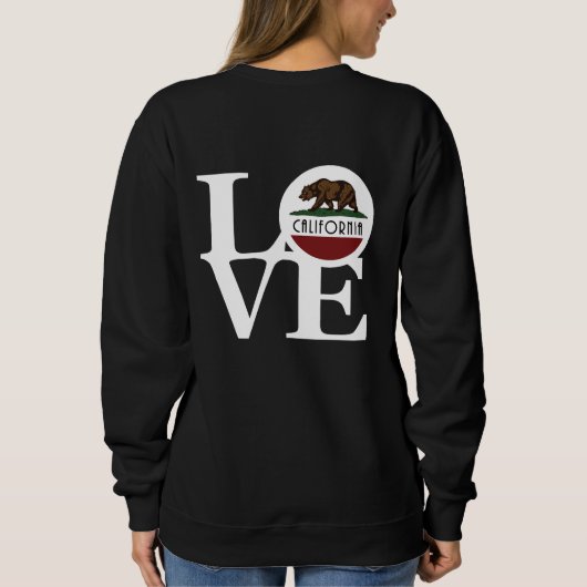 LIEBE California (Schwarzweißtext) Sweatshirt (Rückseite)