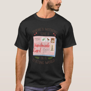 Liebe Card Handmade Card Hobby Crafting Scra T-Shirt