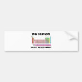 Liebe-Chemie, weil das Leben so periodisch ist Autoaufkleber (Vorne)