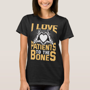 Liebe Chiropraktor Chiropraktische Patienten T-Shirt