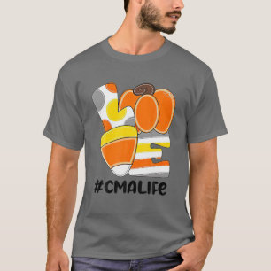 Liebe CMA Life RN LPN CNA Candy Corn Pumpkin Hallo T-Shirt