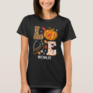 Liebe CNA Leben Kürbis Herbst Thanksgiving T-Shirt